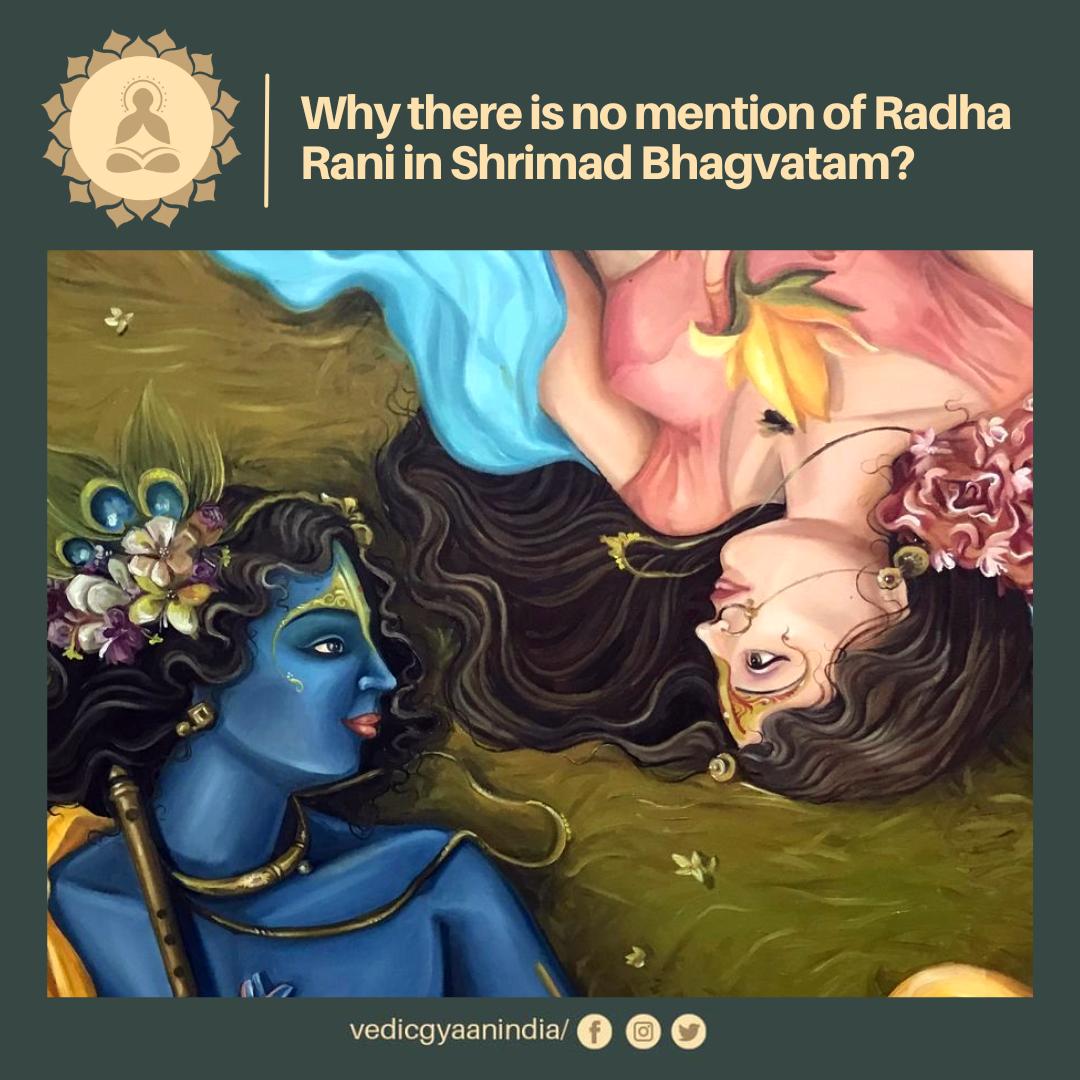 Shrimad Bhagavatam: Why there is no mention of Radha Rani?